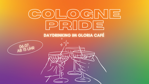 CSD - Daydrinking im GLORIA Café