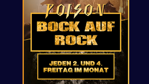 Poison – BOCK AUF ROCK // Oktober