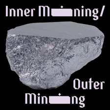 Inner Mining / Outer Mining
