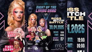 Night of the Living Drag - Boss B**ch Battle