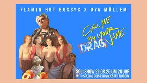 Drag Show @ OYA MÜLLEM