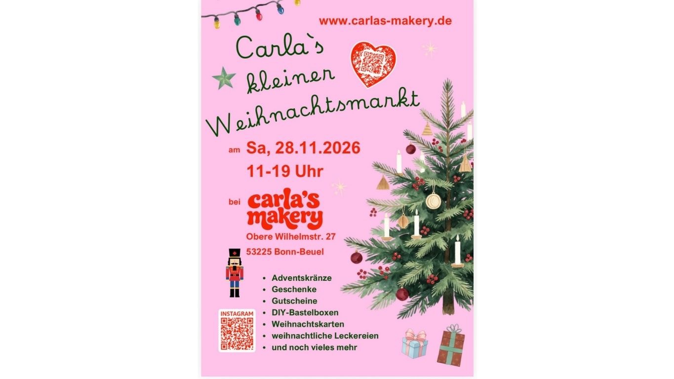 Carla`s kleiner Weihnachtsmarkt in Carla`s Makery, Beuel, 28.11.2026, 11:00-19:00 - Gutscheine, Geschenke, Adventskränze, Karten, DIY-Kits und vieles mehr shoppen