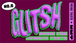 GLITSH: Reihe für Performative Texte | #6 mit Stefanie Oberhoff: Kasperoper International