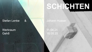 Vernissage im WERKRaum der GEH8: Stefan Lenke + Johann Husser - Schichten