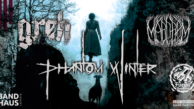 Phantom Winter + Greh + Mardrøm