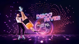 DISCO FEVER - Varieté goes 70s