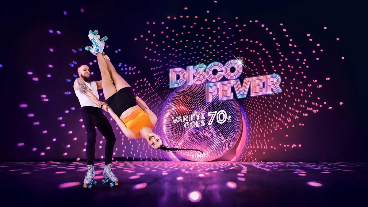 DISCO FEVER - Varieté goes 70s