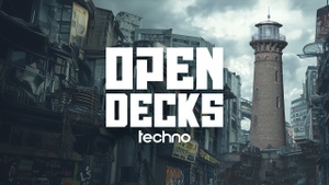 Open Decks Techno - II