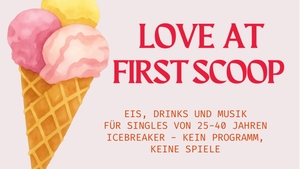 Love at first scoop 🍦 💘 - Dating Event