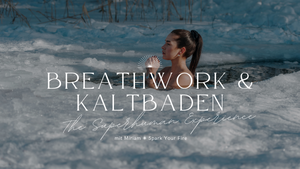 💨 Breathwork & ❄️Eisbaden München ✨ The Superhuman Experience
