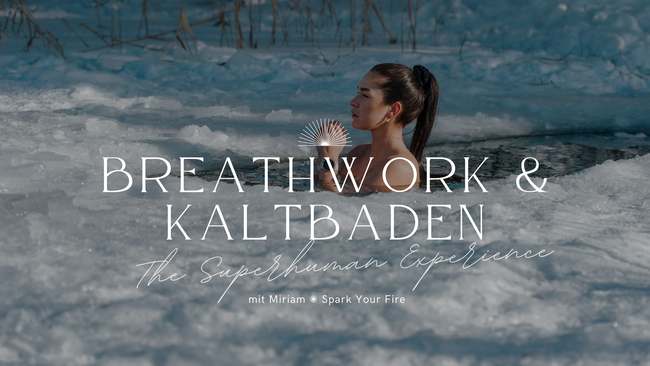 💨 Breathwork & ❄️Eisbaden München ✨ The Superhuman Experience