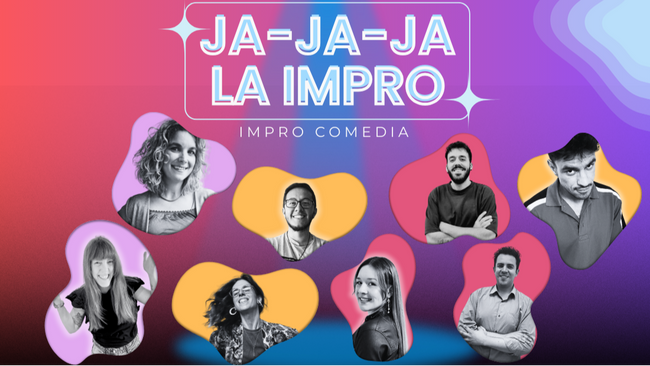 Ja-Ja-Ja., La Impro (Impro show auf Spanisch)