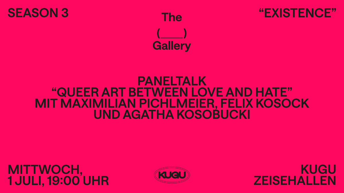 Paneltalk "Queer Art Between Love And Hate"