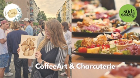 CoffeeArt - Malen mit Kaffee & Charcuterie Buffet