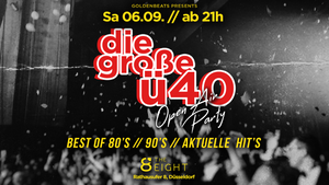 Die große Ü40 Party in Düsseldorf