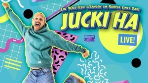 Jucki Ha - Ein 90er-Teen gefangen im Körper eines Dads