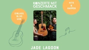 Hits & Happen - Konzerte mit Geschmack mit Jade Lagoon