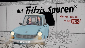 Einmaliges Kino-Event zur preisgekrönten Serie „Auf Fritzis Spuren - Wie war das so in der DDR?„