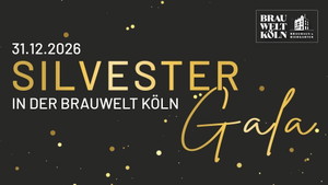 Silvester Gala in der BRAUWELT Köln