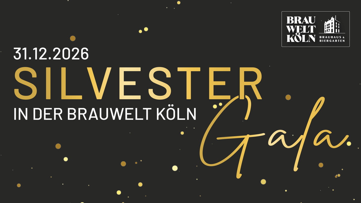 Titelbild der Veranstaltung Silvester Gala in der BRAUWELT Köln
