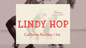 Lindy Hop - California Routine