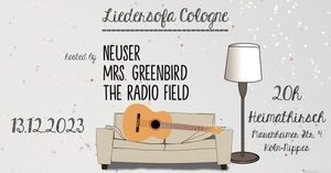 Liedersofa Cologne mit Mrs Greenbird/The Radio Field/Neuser