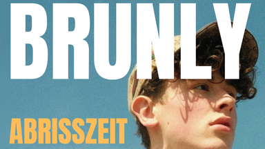 BRUNLY Abrisszeit Release Show