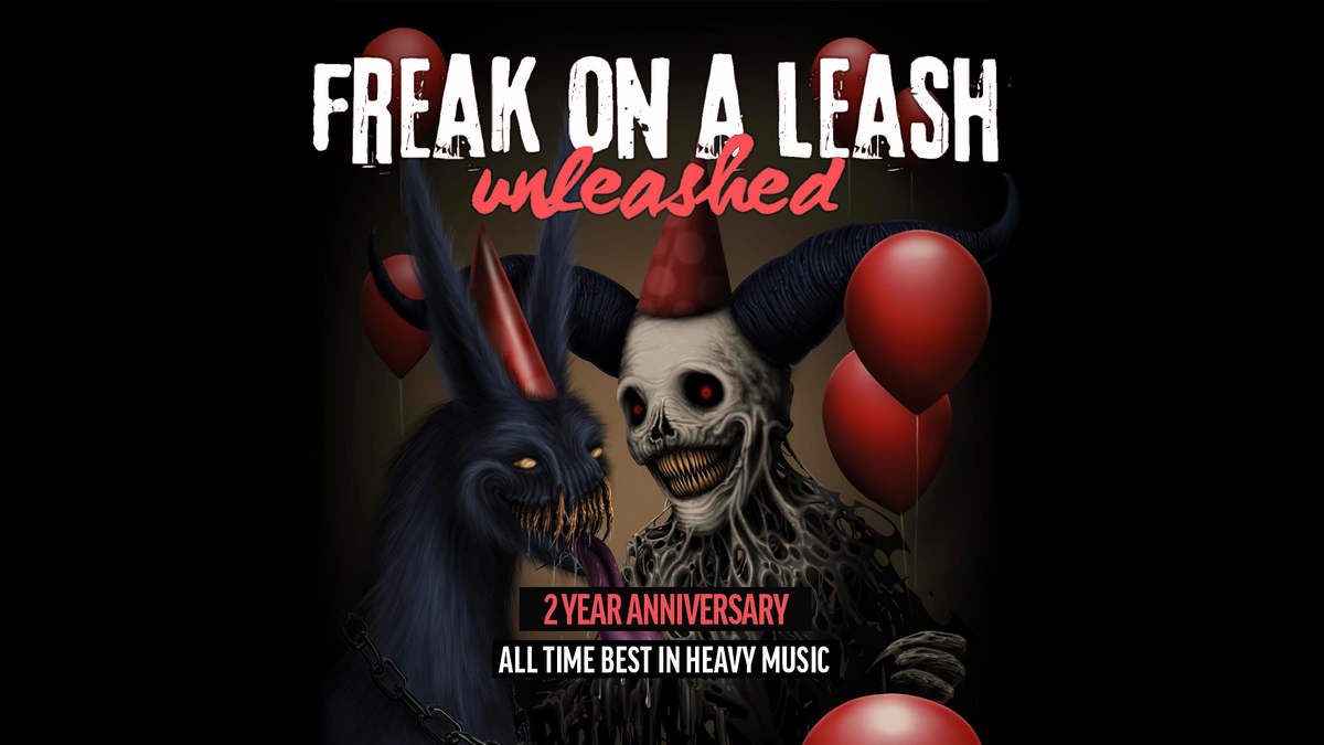 Freak on a Leash - Unleashed