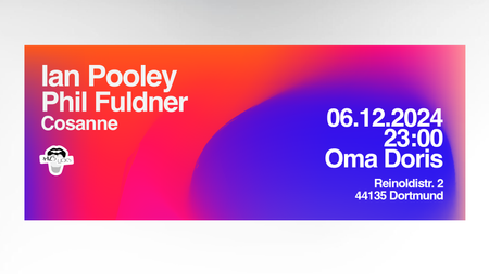 Ian Pooley / Phil Fuldner / Cosanne @ Oma Doris, Dortmund