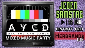 AYCD - ALL YOU CAN DANCE | MIXED MUSIC PARTY