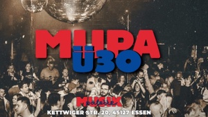 MUPA Ü30 Party