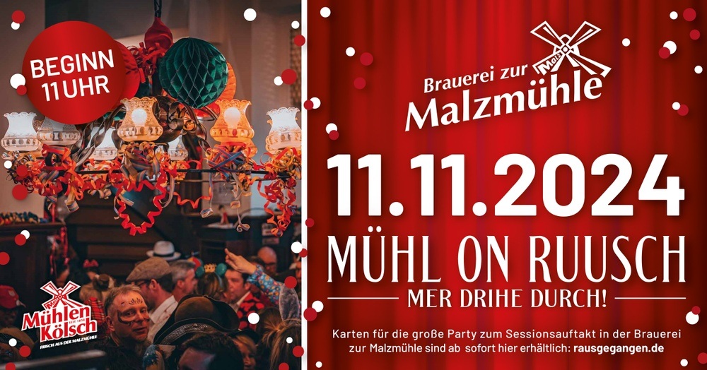 MÜHL ON RUUSCH - 11.11. IN DER MALZMÜHLE