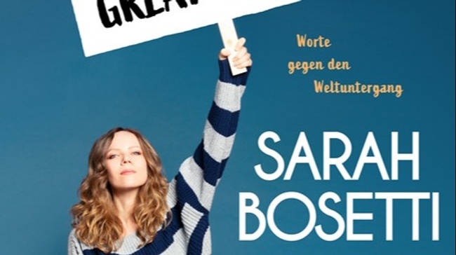 Sarah Bosetti Make Democracy Great Again! - Worte gegen den Weltuntergang