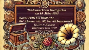 15.03.2025 Trödelmarkt im Kleingartenverein in Oer-Erkenschwick