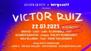 Zwischenmiete & BergWacht  w/ Victor Ruiz at Schrotty