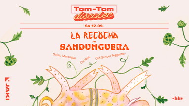 Tom-Tom Discotec presents: La Recocha /w Sandunguera (Cali)