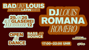 Bad Like Louis -SummerClosing Open Air-