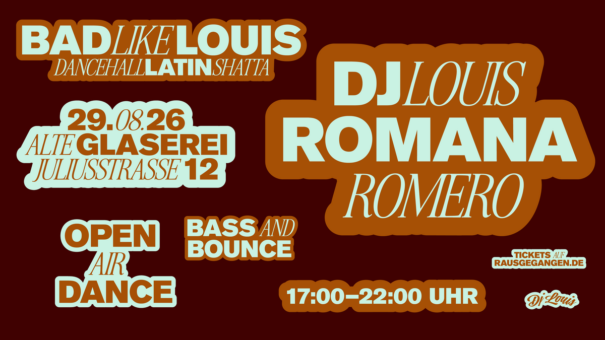 Bad Like Louis -SummerClosing Open Air-