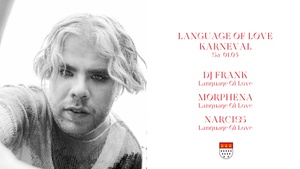 Language of Love w/ DJ Frank, morphena & Narciss