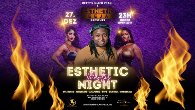 ESTHETIC PARTY NIGHT - Esthetic Dee Jay Afrobeats - Amapiano - R'n'B - Reggae