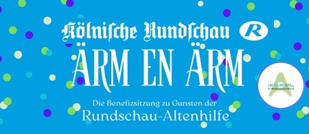 Ärm en Ärm - die Benefizsitzung zu Gunsten der Rundschau-Altenhilfe