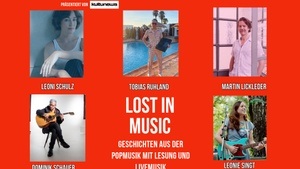 Lost in Music mit u.a. Shahrzad Osterer, Dominik Schauer, Leonie Singt, Martin Lickleder, Tobias Ruhland, Leoni Schulz, Don Marco und King Brownie.