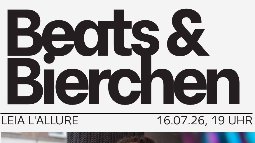 Beats & Bierchen mit leia l'allure