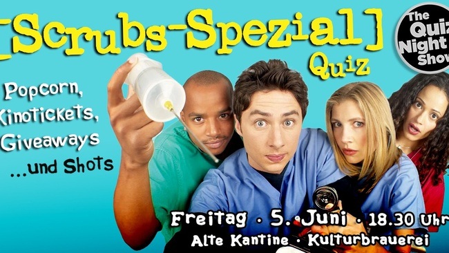 Quiz Night Show // Scrubs-Spezial
