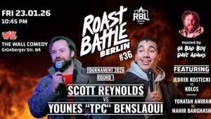 Roast Battle Berlin #36 -  Round 1 - Reynolds vs. Benslaoui: Standup Comedy in English at THE WALL COMEDY
