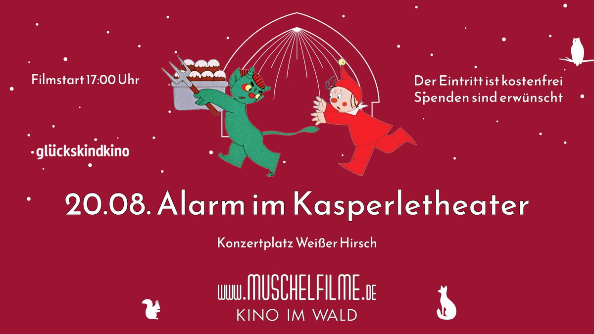 Titelbild der Veranstaltung MUSCHELFILME GLÜCKSKINDKINO - Alarm im Kasperletheater & Bei der Feuerwehr wird der Kaffee kalt
