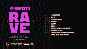 ZuSpäti Rave x B-Day Edition