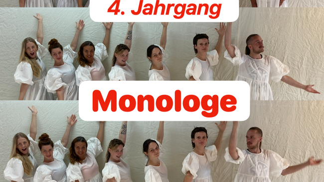 Monologe, Vorspiel 4. Jahrgang des ARTEMiS Schausspielstudios