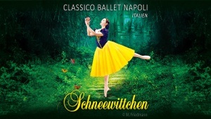 Schneewittchen - Ballett in 2 Akten mit dem Classico Ballet Napoli