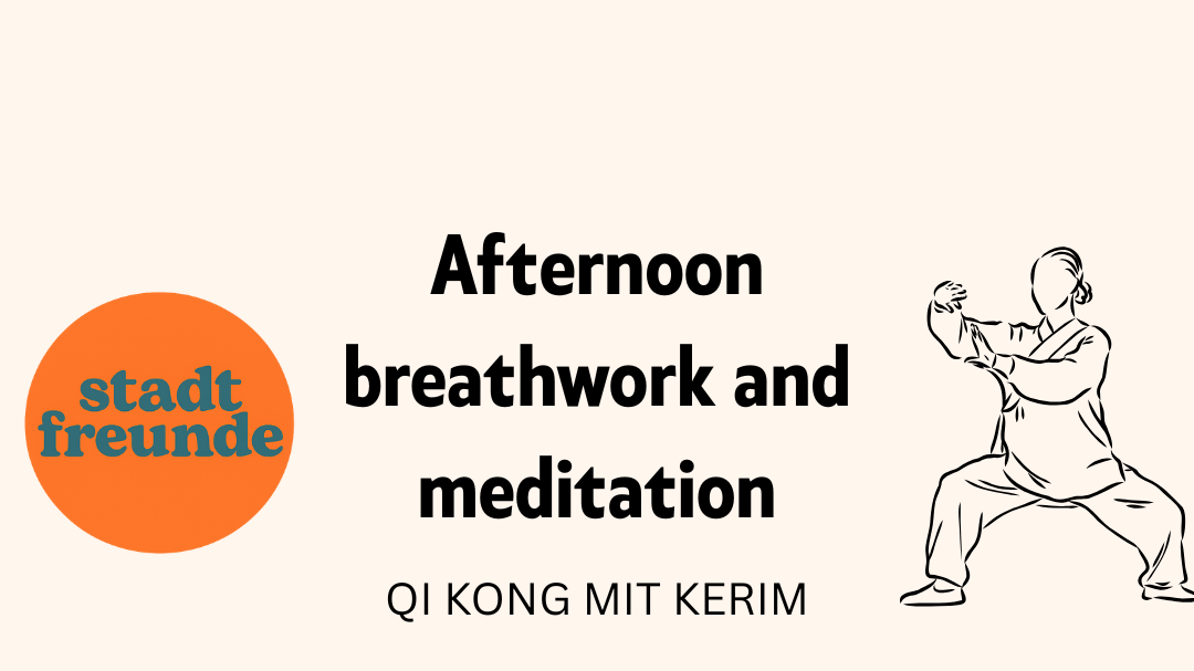 Titelbild der Veranstaltung Afternoon Meditation and Breathwork